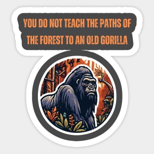 Old Gorilla - African Proverb Sticker